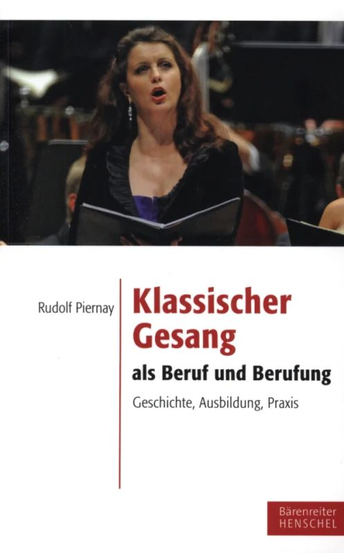 Rudolf Piernay - Klassischer Gesang als Beruf und Berufung