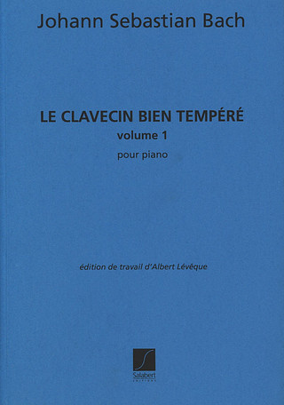 Johann Sebastian Bachet al. - Clavecin Bien Tempere Vol.1 (Leveque) Piano