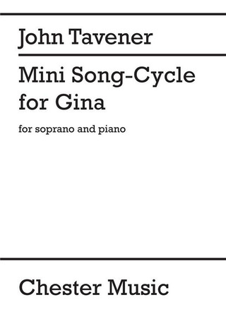 John Tavener - A Mini Song-Cycle For Gina