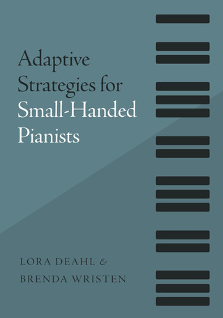 Lora Deahl i inni - Adaptive Strategies for Small–Handed Pianists