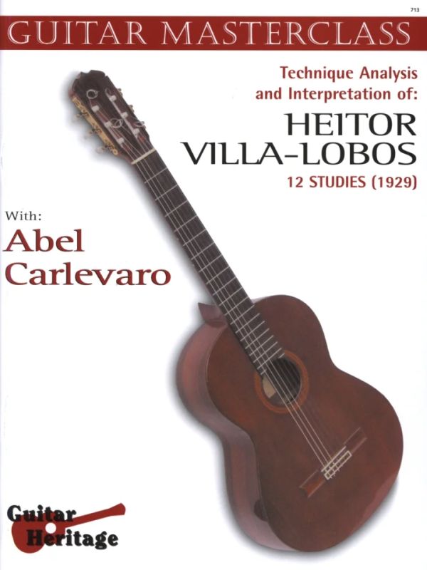 Heitor Villa-Lobos - 12 Studies with Abel Carlevaro