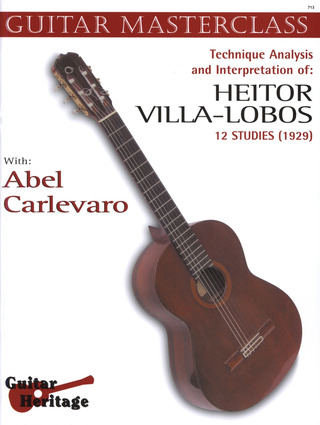 Heitor Villa-Lobos: 12 Studies with Abel Carlevaro