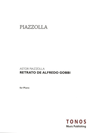 Astor Piazzolla: Retrato Del Alfredo Gobbi