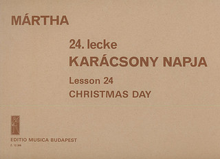 István Márta - Lesson 24. Christmas Day