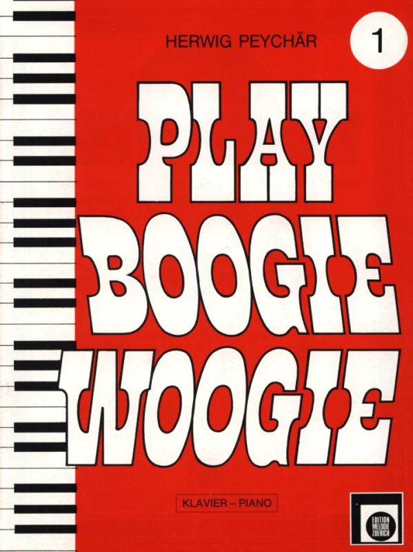 Herwig Peychär - Play Boogie-Woogie, Vol. 1