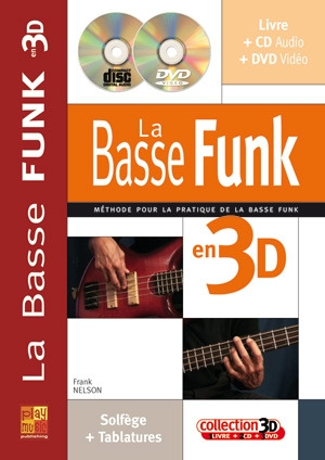 Frank Nelson - La Basse Funk en 3D