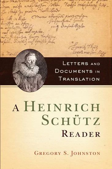 Heinrich Schütz - A Heinrich Schütz Reader