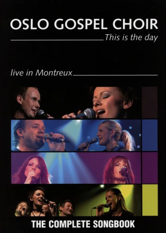 Oslo Gospel Choir - This Is The Day – Live In Montreux (0)