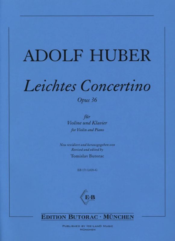 Adolf Huber - Leichtes Concertino op. 36