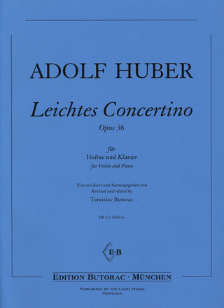 Adolf Huber - Leichtes Concertino op. 36