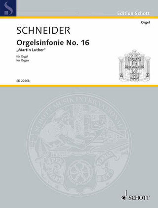 Enjott Schneider - Orgelsinfonie No. 16