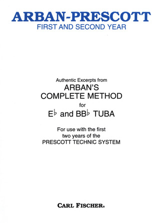 Jean-Baptiste Arban - Authentic Excerpts from Arban's Complete Method for Eb and Bbb Tuba