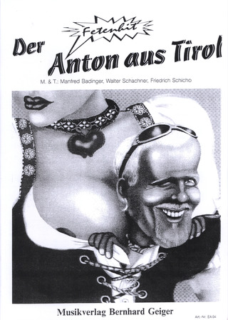 Walter Schachner - Der Anton aus Tirol