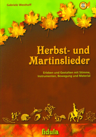 Gabriele Westhoff: Herbst– und Martinslieder