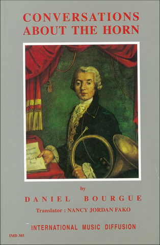 Daniel Bourgue - Conversations about the Horn