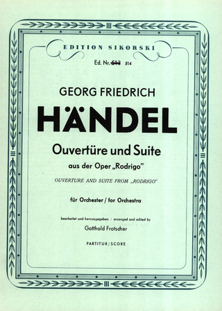 George Frideric Handel - Ouvertüre und Suite aus der Oper "Rodrigo" für Solo-Violine, 2 Oboen, Fagott und Streicher