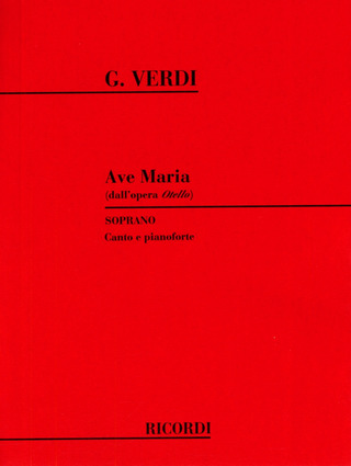 Giuseppe Verdi - Otello: Ave Maria