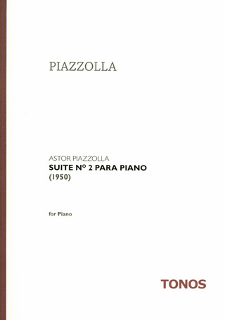 Astor Piazzolla: Suite, Nr. 2 para piano
