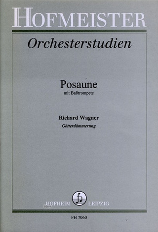 Richard Wagner: Orchesterstudien für Posaune: Wagner (Götterdämmerung)