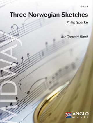 Philip Sparke: Philip Sparke, Three Norwegian Sketches Concert Band/Harmonie Partitur + Stimmen