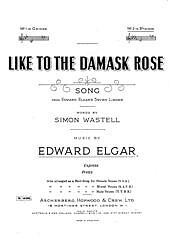 Edward Elgar - Like To The Damask Rose