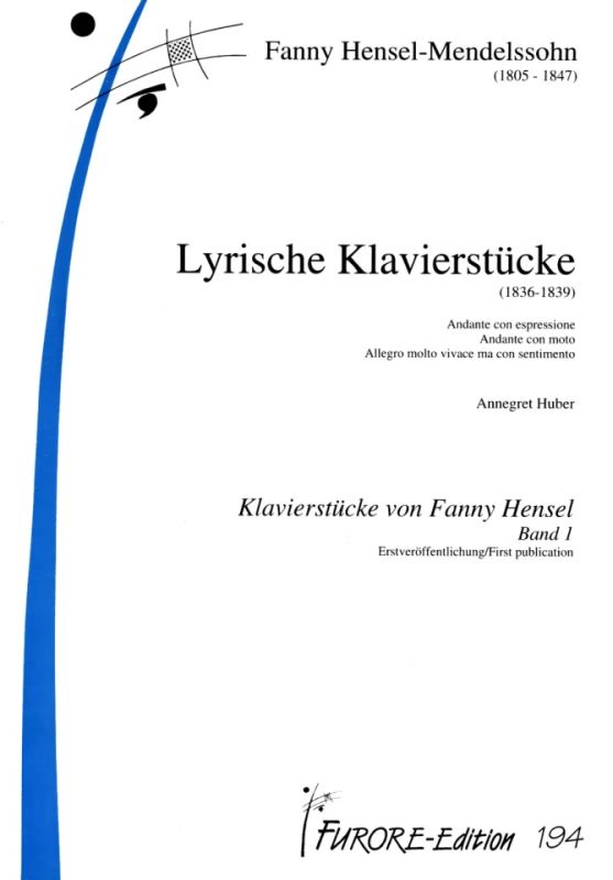 Fanny Hensel - Lyrische Klavierstücke (1836-1839)