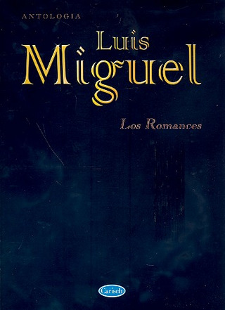 Luis Miguel - Los Romances