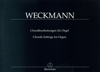 Matthias Weckmann: Choralbearbeitungen für Orgel
