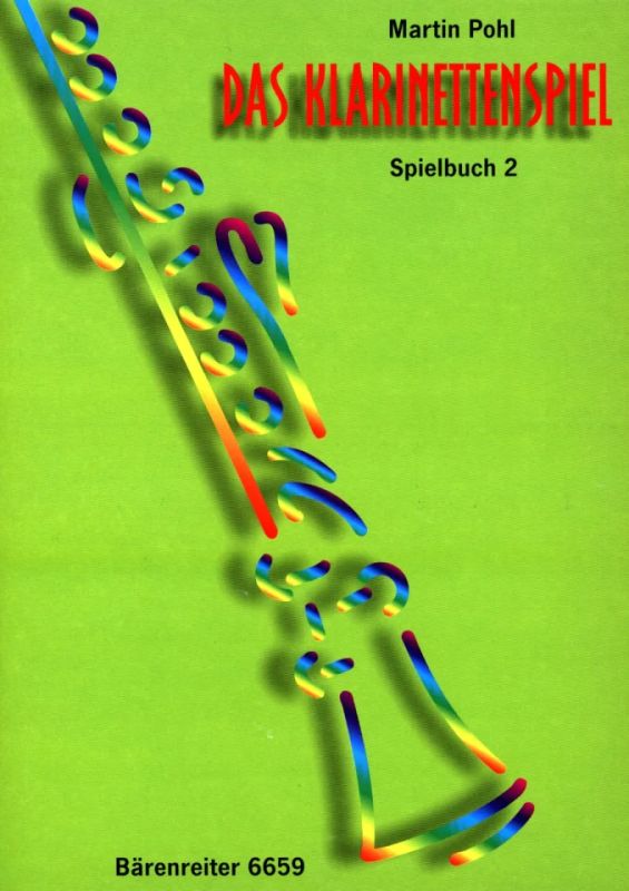 Martin Pohl - Das Klarinettenspiel – Spielbuch 2