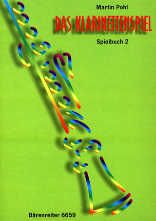 Martin Pohl: Das Klarinettenspiel – Spielbuch 2