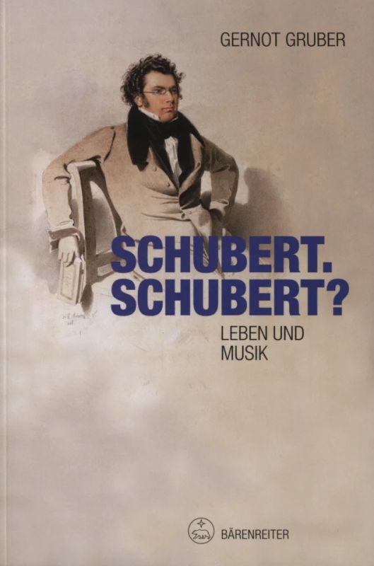 Gernot Gruber: Schubert. Schubert? (0)