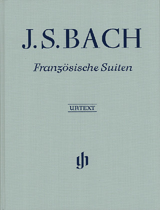 Johann Sebastian Bach: Französische Suiten BWV 812-817