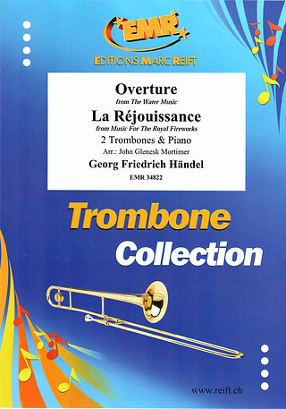 Georg Friedrich Händel - Overture from The Water Music / La Réjouissance from Music For The Royal Fireworks