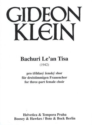 Klein Gideon - Bachuri Le'an Tisa (1939-1940)