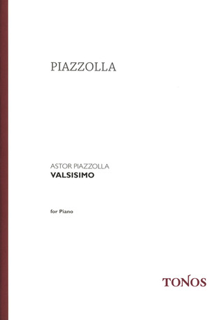 Astor Piazzolla: Valsisimo