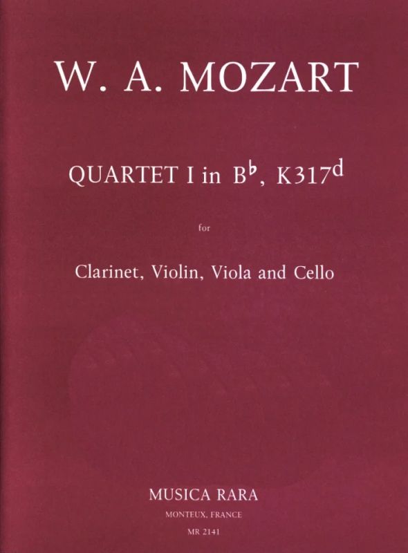 Wolfgang Amadeus Mozart - Quartett Nr. 1 B-Dur