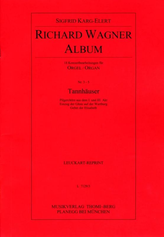 Sigfrid Karg-Elert - Richard Wagner Album