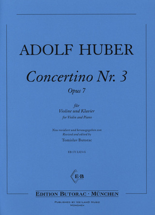 Adolf Huber - Concertino Nr. 3 op. 7