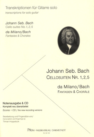 Johann Sebastian Bach - Cellosuiten, Fantasien, Choräle und Air