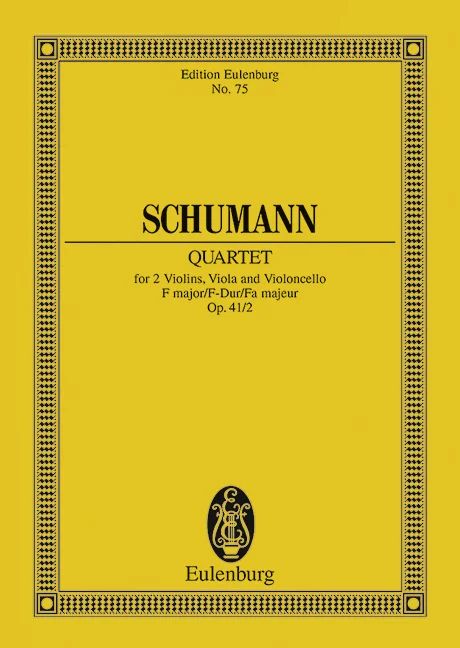 Robert Schumann - Quatuor à cordes Fa majeur
