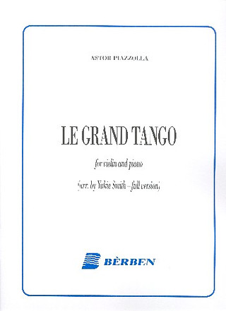 Astor Piazzolla - Le Grand Tango (Di Astor Piazzolla)