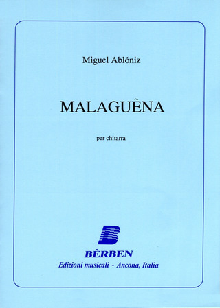 Miguel Ablóniz: Malagueña