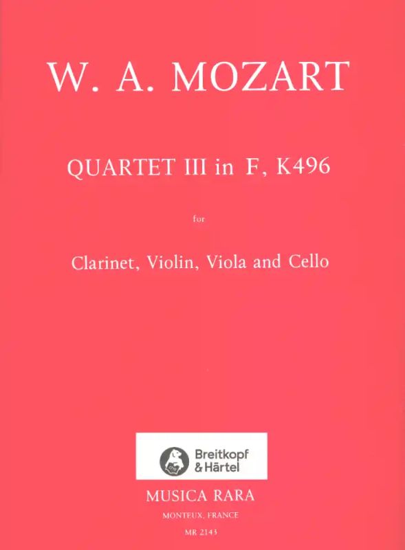 Wolfgang Amadeus Mozart - Quartett Nr. 3 in F nach dem Klaviertrio KV 496