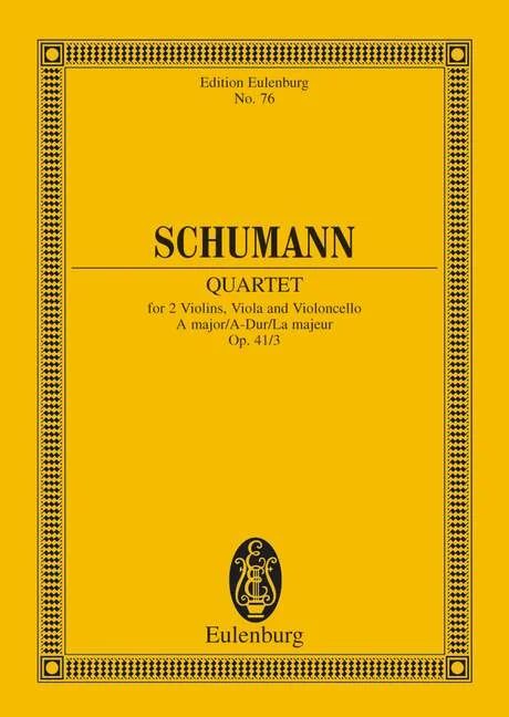 Robert Schumann - Quatuor à cordes La majeur