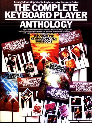 Kenneth Baker - The Complete Keyboard Player: Anthology