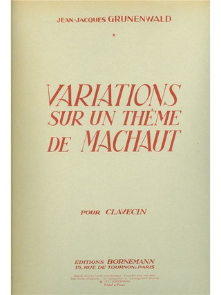 Jean-Jacques Grunenwald - Variations Sur Un Theme De Machaud