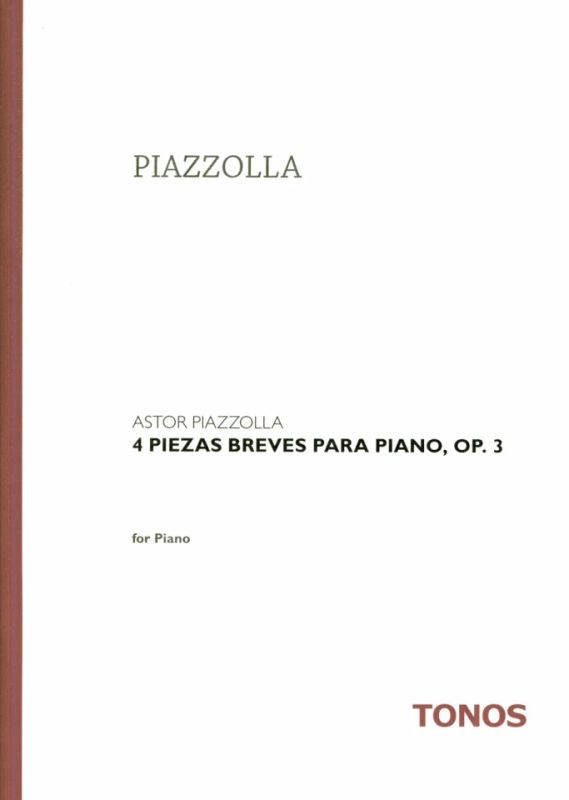 Astor Piazzolla - 4 Piezas breves para piano