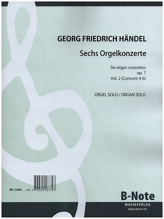 Georg Friedrich Haendel - Orgelkonzerte op.7 (arr. für Orgel solo) Heft 2