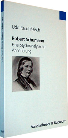 Udo Rauchfleisch - Robert Schumann