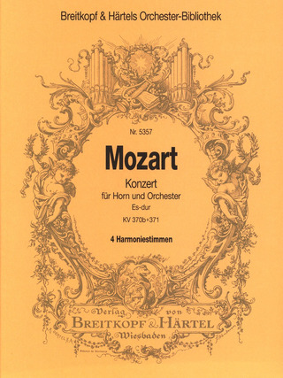 Wolfgang Amadeus Mozart: Konzert Es-Dur KV370b/371 für Horn und Orchester